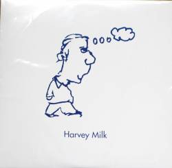 Harvey Milk : Harvey Milk